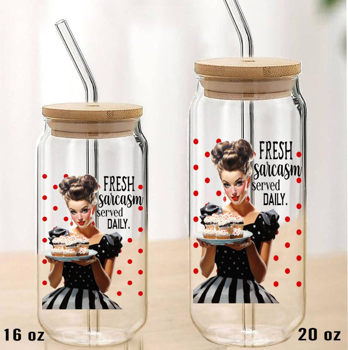 Fresh Sarcasm Served Daily Funny Can Glass with Lid Straw