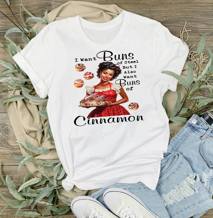 Buns of Steel Buns of Cinnamon Funny T-Shirt