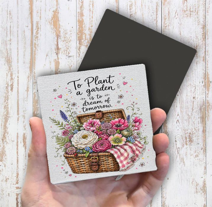 Plant a garden Flowers in basket Magnet Fridge