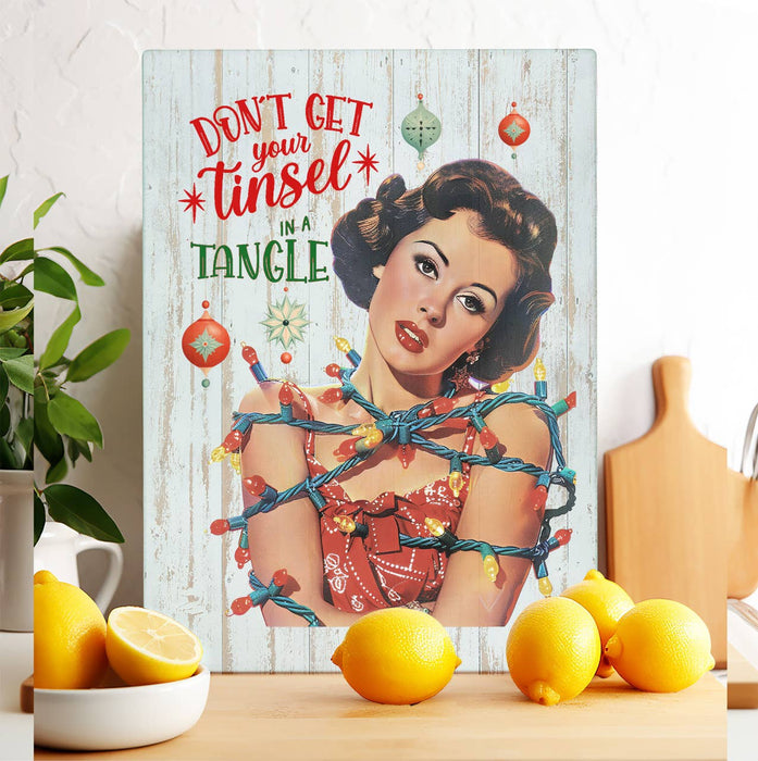 Christmas Don't Get Your Tinsel Tangled  Glass Cutting Board