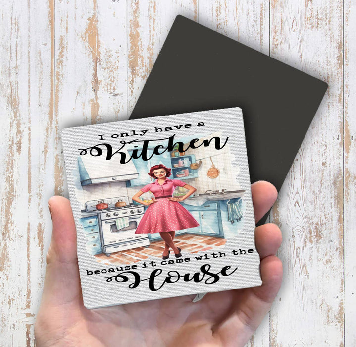 Came with the House Funny Magnet Fridge