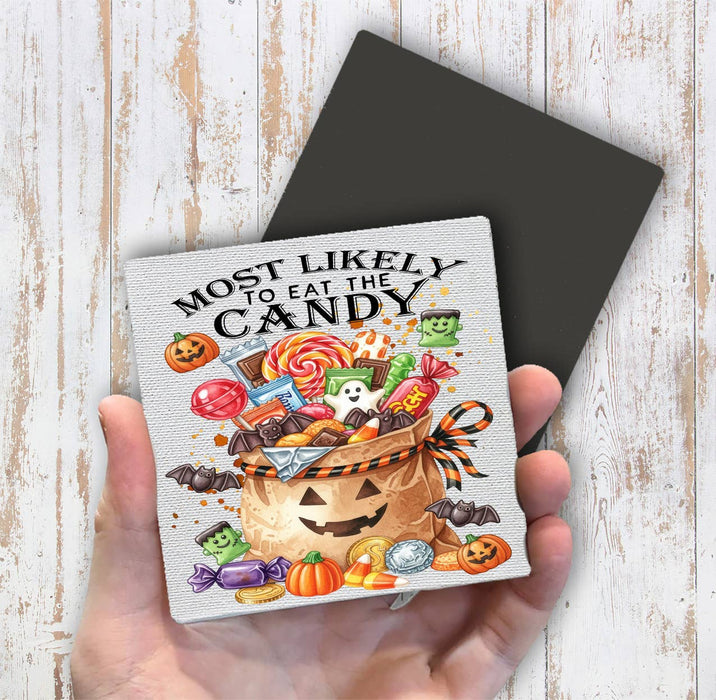 Halloween Most Likely to Eat The Candy Magnet Fridge