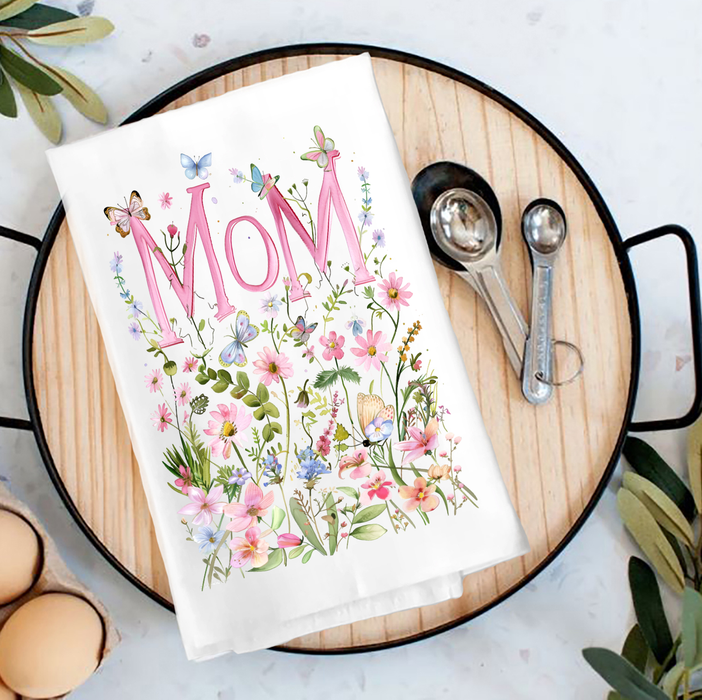 Mother's Day Wild Flowers Mom Tea Towel