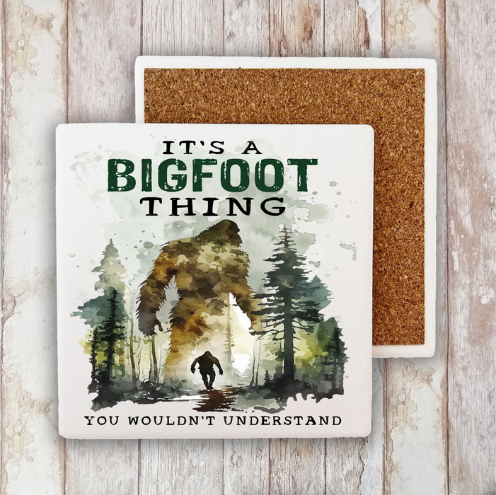 It's A Big Foot Thing Sasquatch Stone Coaster