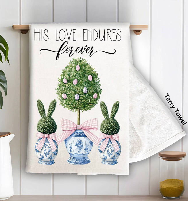 His Loves Endures Forever Topiary Easter Kitchen Terry Towel