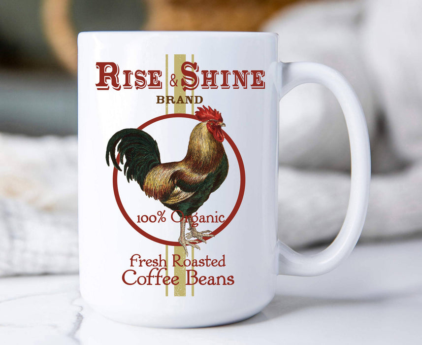 Rise & Shine Rooster Coffee  Coffee Mug