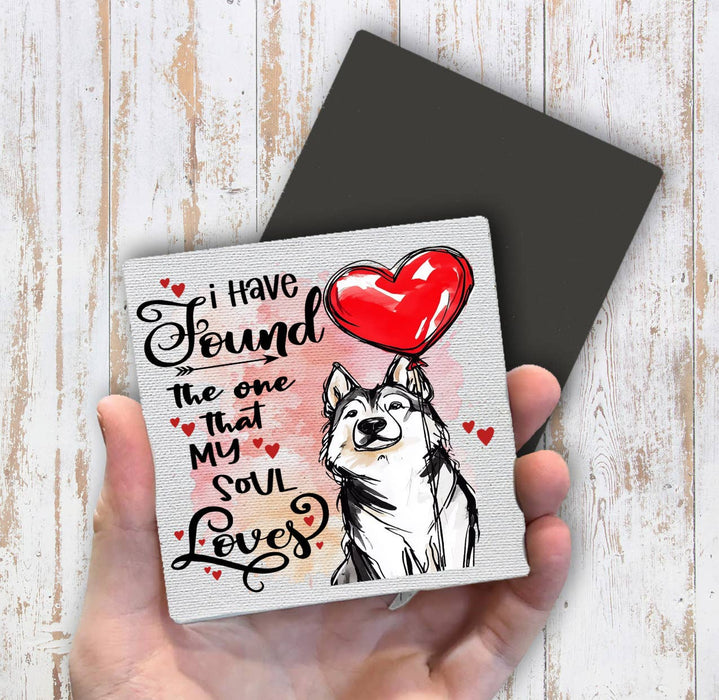 Dog Husky Found My Love Valentine Magnet Fridge