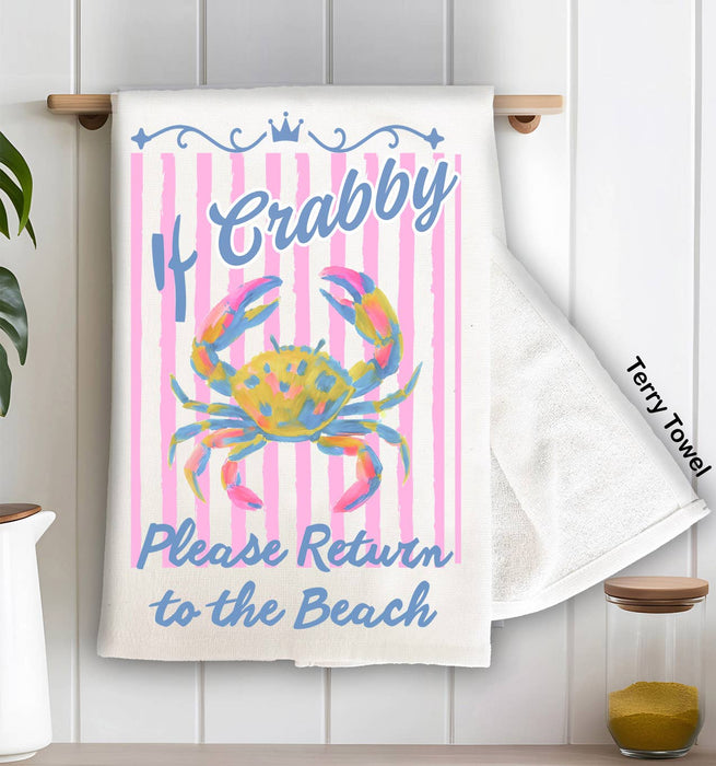 If Crabby return to the Beach Kitchen Terry Towel