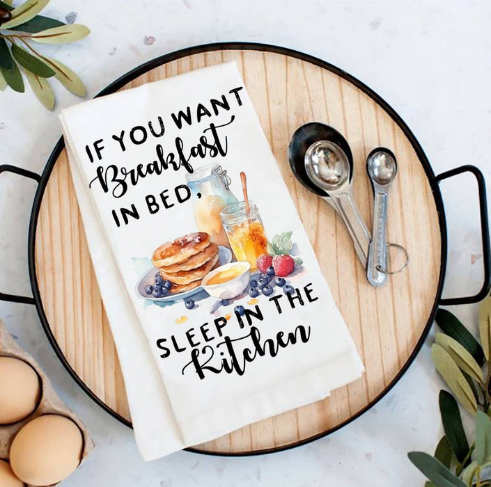 Breakfast In bed Sleep in Kitchen Flour Sack Tea Towel