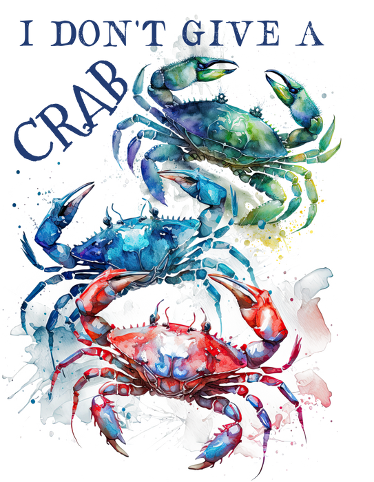 I Don't Give a Crab Coastal Beach