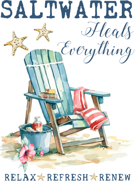 Saltwater Heals Everything Coastal Beach