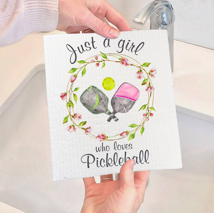 Just a Girl Who Loves Pickleball SWEDISH DISH CLOTH