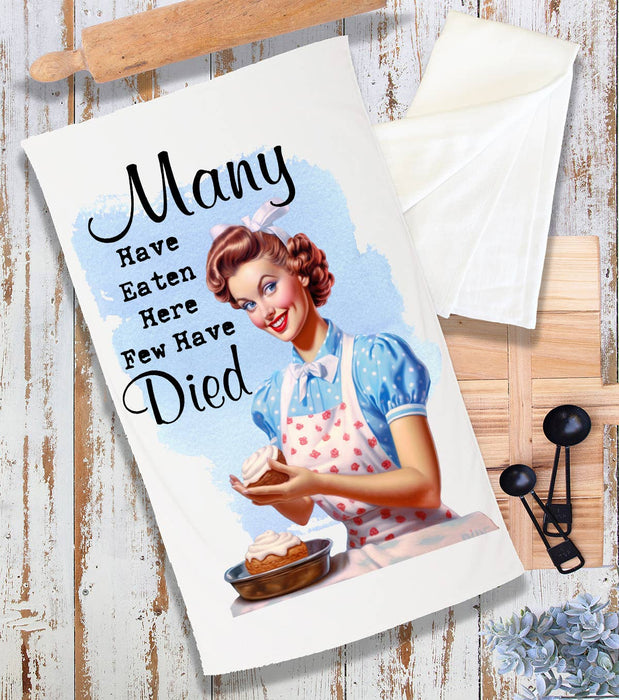Have Eaten here never Died Funny Terry Cloth Towel