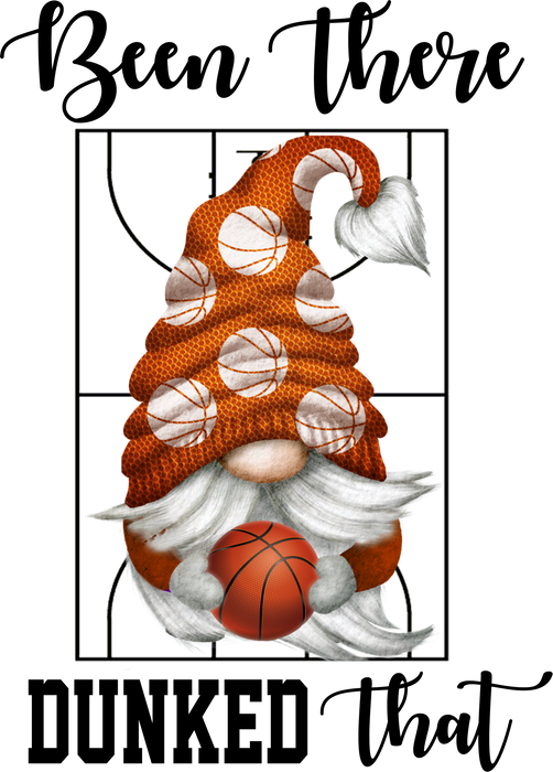 Gnome Basketball Been There Dunked That