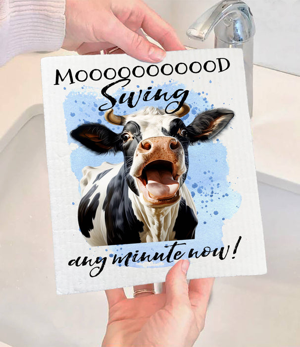 Mood Swing Any Minute Cow Funny SWEDISH DISH CLOTH