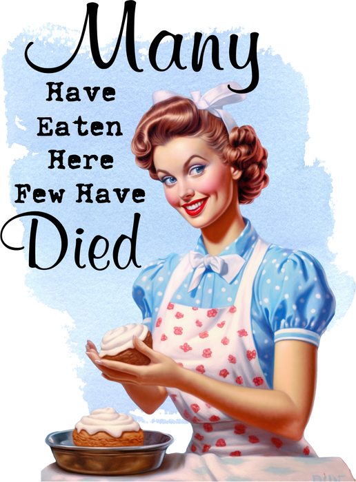 Have Eaten here never Died Funny