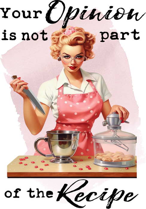 Your Opinion Not Part of Recipe Funny