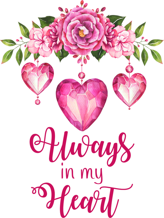 Valentine Always in my Heart