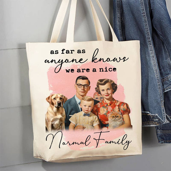 We are a nice normal Family Funny 12 oz Canvas Tote Bag