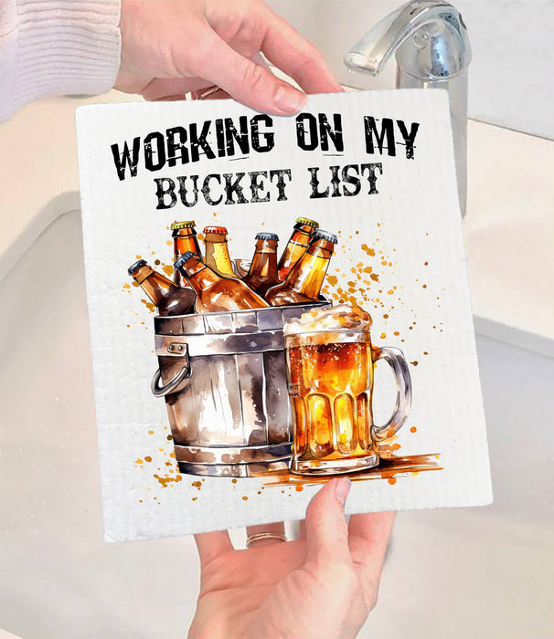 Working on Bucket List Beer Funny SWEDISH DISH CLOTH