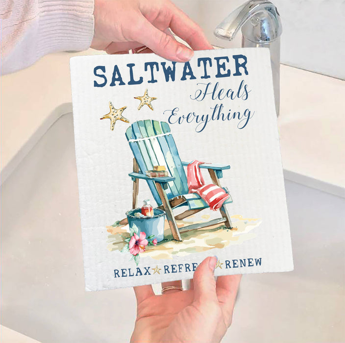 Saltwater Heals Everything Beach SWEDISH DISH CLOTH