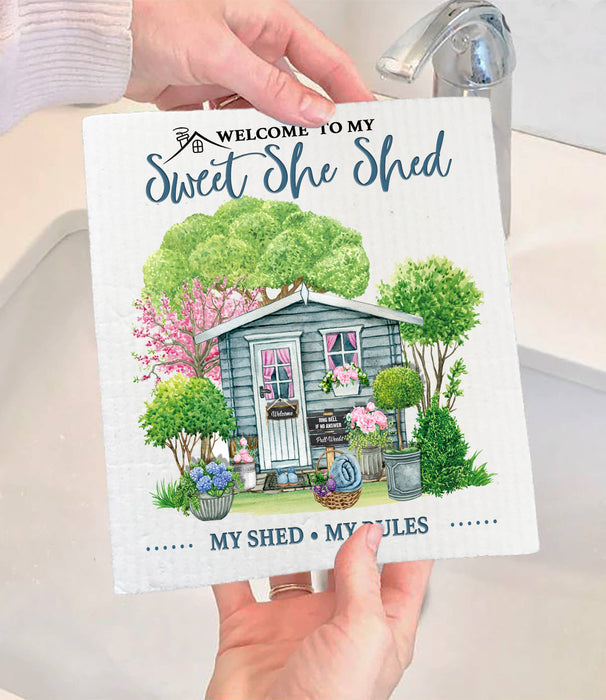 Welcome To My She Shed My Rules SWEDISH DISH CLOTH