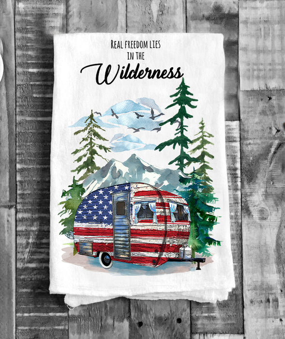 Real Freedom in Wilderness Patriotic Camper Flour Sack Tea Towel