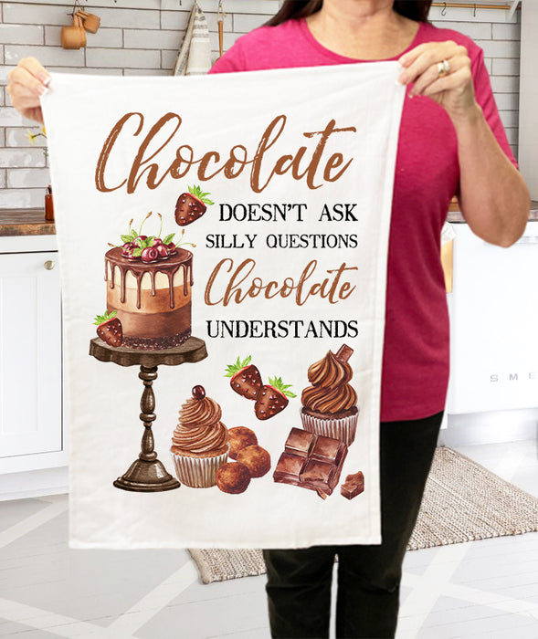 Chocolate doesn't ask questions Chocolate understands Cotton Terry Cloth Towels