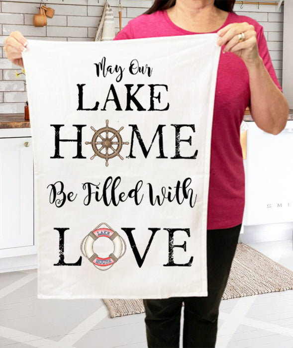 May our Lake Home by filled with Love Cotton Terry Cloth Towels