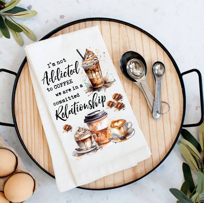Addicted to Coffee Funniny Saying Flour Sack Tea Towel