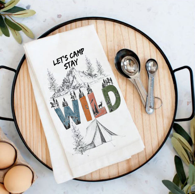 Let Camp Stay Wild Cotton Tea Towel